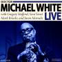 Michael-Dr.- White - Dr.Michael White Live