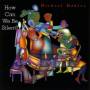 Michael Mahler - How Can We Be Silent