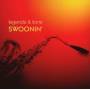 Various - Legends & Lions: Swoonin'