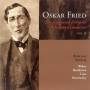 Fried / Diverse Orchester - Oskar Fried-Ein Vergessener Dirigent V