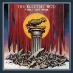 The Electric Mud - Ashes And Bone