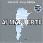 Almafuerte - Profeta En Su Tierra