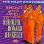 The Isley Brothers - Shout And Twist With Rudolph,Ronald & Okelly