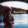 V / A - Baishibai: Songs Of Minorities Of Yun / Various