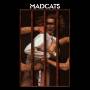 Madcats - Madcats