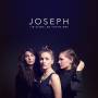 Joseph - I'm Alone No You're Not