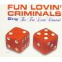 Fun Lovin' Criminals - Fun Lovin' Criminal / Grave (remixes)