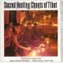 Shartse Monks - Sacred Healing Chants Of Tibet
