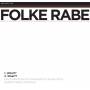 Folke Rabe - What??