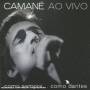 Camane - Como Sempre...Como Dantes