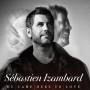 Sebastien Izambard - We Came Here To Love