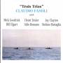 Claudio Fasoli - Trois Trios