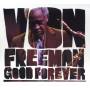 Von Freeman - Good Forever