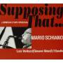 Mario Schiano - Supposing That...
