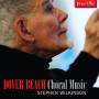 Stephen Wilkinson & Choi - Dover Beach-choral Music