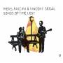 Piers Faccini / Vincent Segal - Songs Of Time Lost