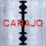 Carajo - Carajo