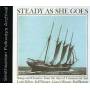 Benson, Warner, Killen - Steady As She Goes: Songs And Chanties