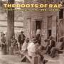 Various - The Roots Of Rap