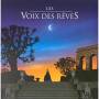 Natalie Dessay / Veronique Gens / Ian Bostridge / Various - Les Voix Des R?ves