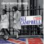 Ali Campbell (UB40) - Great British Songs
