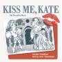 Cole Porter - Kiss Me Kate