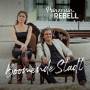 Prinzessin & Rebell - Boomende Stadt