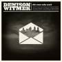 Denison Witmer - Ones Who Wait