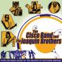 Cisco Band / Joaquin Brothers - Popular Dance Music Of The Natives Of Southern