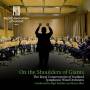 RCS Symphonic Wind Orchestra - On The Shoulders of Giants