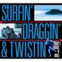 Various - Surfin Draggin & Twistin