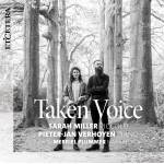 Sarah Miller / Pieter-Jan Verhoyen / Merriel Plummer - Taken Voice