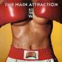 The Main Attraction - All the way