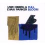 Uwe Oberg & Evan Parker - Full Bloom