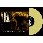 Dead End - Forever Is Not Eternal (clear gold smoked edition)