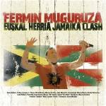 Fermin Muguruza - Euskal Herria Jamaika Clash (2LP)