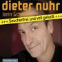 Dieter Nuhr - Kein Scherz ? Seuchenfrei und voll geheilt
