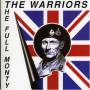 Warriors - Full Monty