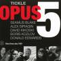 Opus Five - Tickle