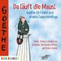 Donata Hffer / Peter Franke - Da Luft Die Maus! Goethe Fr Kinder Und Andere