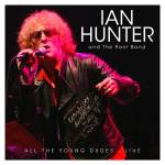 Ian Hunter - All The Young Dudes - Live
