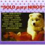 Solo Para Ninos / Various - Solo Para Ninos / Various