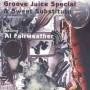 Groove Juice Special - & Sweet Substitute