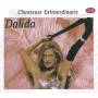 Dalida - Chanteuse Extraordinaire