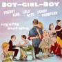 Freddy King / Lula Reed / Sonny Thompson - Boy Girl Boy