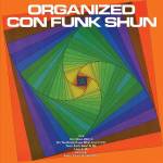 Con Funk Shun - Organized Con Funk Shun