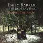 Emily Barker & The Red Clay Halo - Despite The Snow