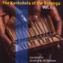 Africa Zambia / Zimbabwe - The Kankobela Of The Batonga Vol.1