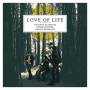 Vincent Courtois / Daniel Erdmann / Robin Fincker - Love Of Life