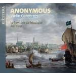 Ann Cnop / le Pavillon De Musique - Anonymous - Violin Concertos